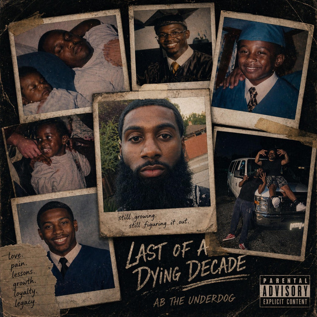 Last of a Dying Decade by AB The Underdog, cover art